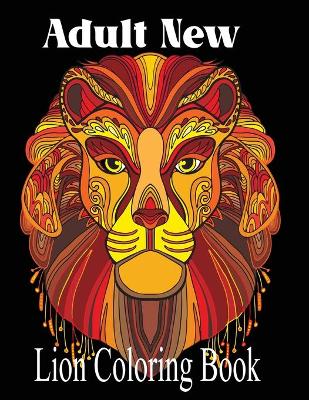 Book cover for Adult New Lion Coloring Book