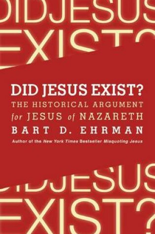 Cover of Did Jesus Exist?