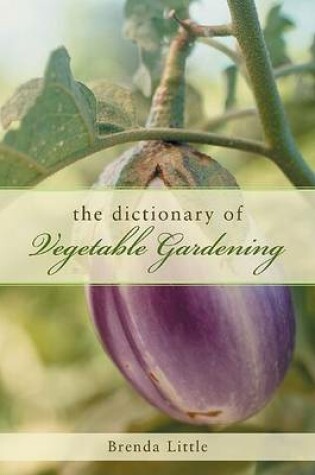 Cover of The Encyclopedia of Vegetable Gardening