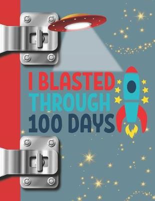 Book cover for I Blasted Through 100 Days