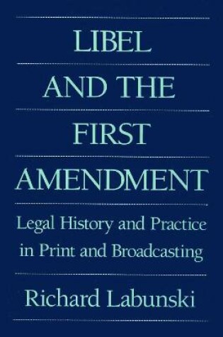 Cover of Libel and the First Amendment