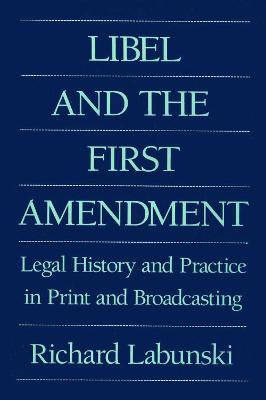 Book cover for Libel and the First Amendment