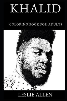 Book cover for Khalid Coloring Book for Adults