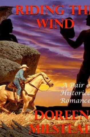 Cover of Riding the Wind: A Pair of Historical Romances