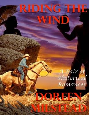 Book cover for Riding the Wind: A Pair of Historical Romances