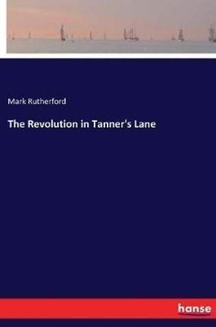 Cover of The Revolution in Tanner's Lane