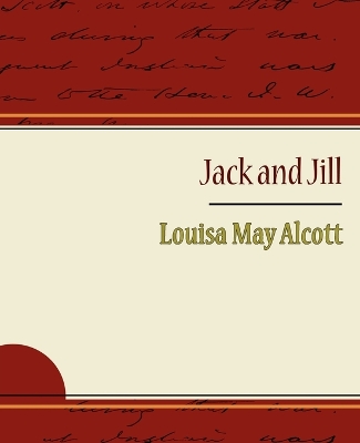Book cover for Jack and Jill - Alcott Louisa May