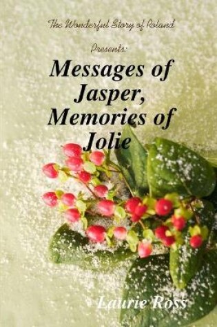 Cover of Messages of Jasper, Memories of Jolie