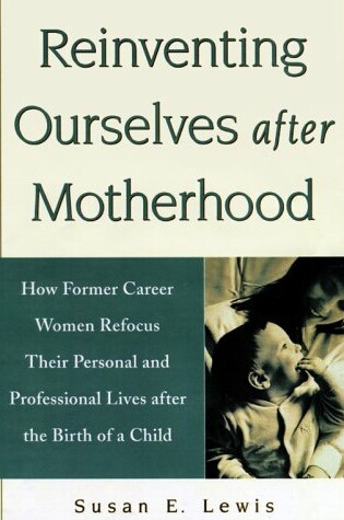 Cover of Reinventing Ourselves after Motherhood