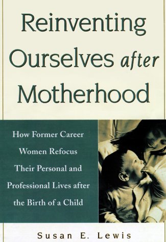 Book cover for Reinventing Ourselves after Motherhood