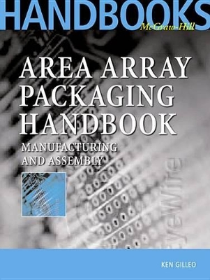 Book cover for Area Array Packaging Handbook: Manufacturing and Assembly