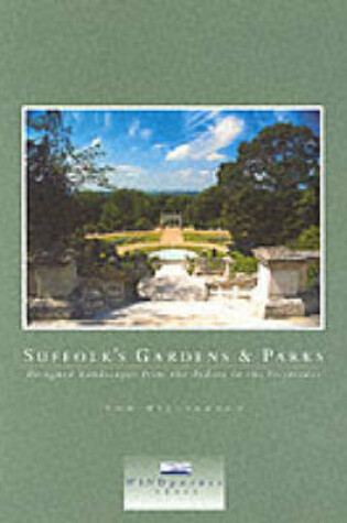 Cover of Suffolk's Gardens and Parks