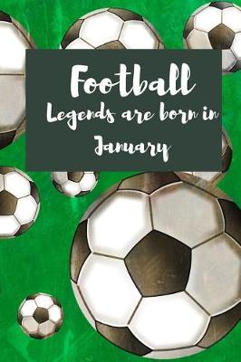 Book cover for Football Legend Are Born in January