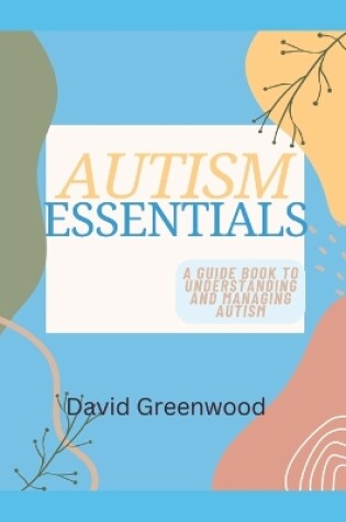 Cover of Autism Essentials