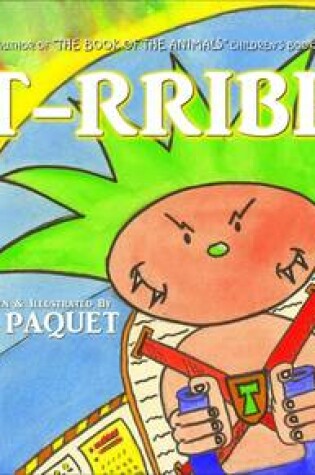 Cover of The T-rrible (Trilingual English-French-Portuguese)