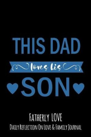 Cover of This Dad Loves His Son