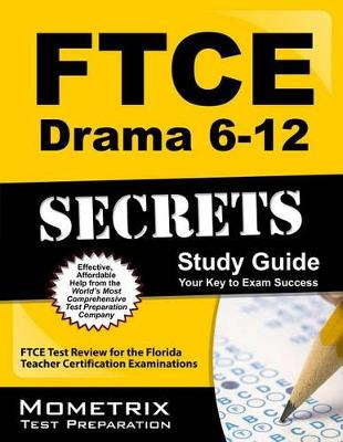 Cover of FTCE Drama 6-12 Secrets Study Guide