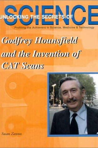 Cover of Godfrey Hounsfield and the Invention of CAT Scans