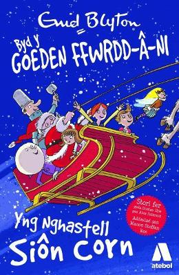 Book cover for Cyfres Byd y Goeden Ffwrdd â Ni: yng Nghastell Siôn Corn