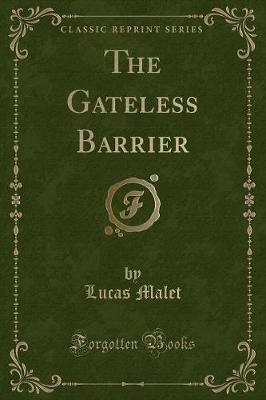 Book cover for The Gateless Barrier (Classic Reprint)