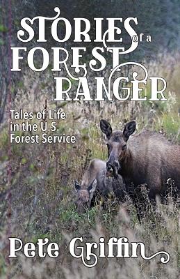 Cover of Stories of a Forest Ranger