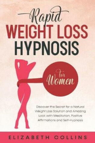 Cover of Rapid Weight Loss Hypnosis for Women