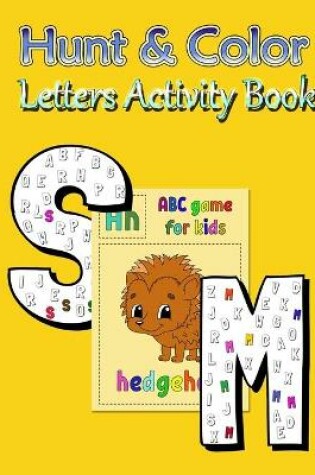 Cover of Hunt & Color Letters Activity Book