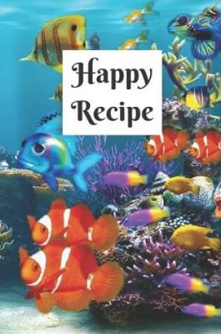 Cover of Happy Recipe