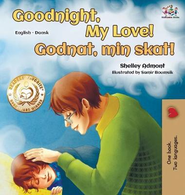 Book cover for Goodnight, My Love! (English Danish Bilingual Book)