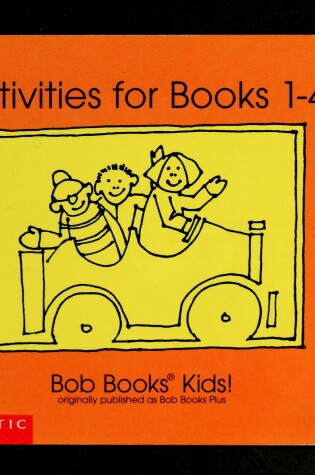 Cover of Bob Books Kids! Set 1 Activity Book 1