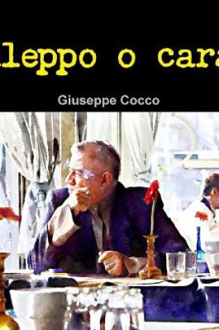 Cover of Aleppo o Cara