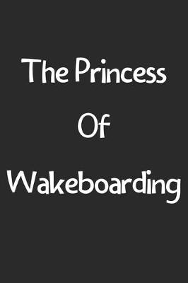 Book cover for The Princess Of Wakeboarding