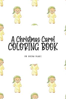 Book cover for A Christmas Carol Coloring Book for Children (6x9 Coloring Book / Activity Book)