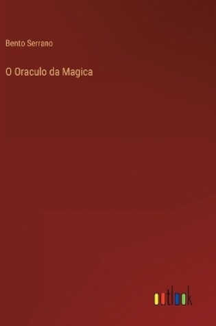 Cover of O Oraculo da Magica