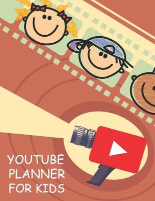 Book cover for Youtube Planner for Kids