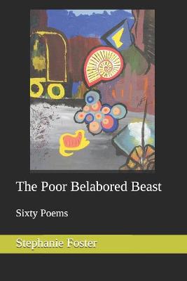 Book cover for The Poor Belabored Beast