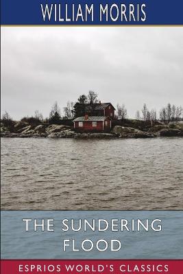 Book cover for The Sundering Flood (Esprios Classics)