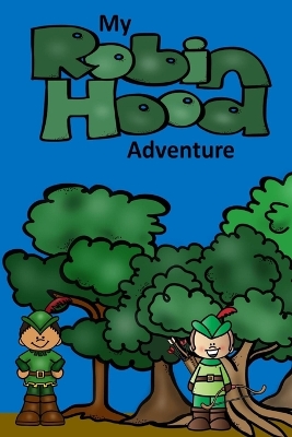 Book cover for My Robin Hood Adventure