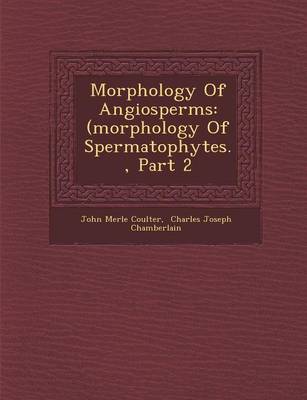 Cover of Morphology of Angiosperms