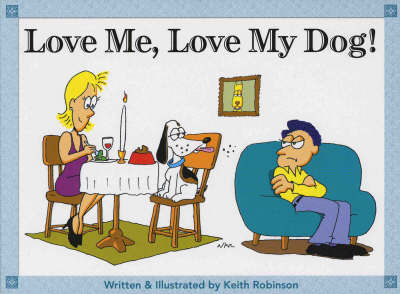 Book cover for Love Me, Love My Dog