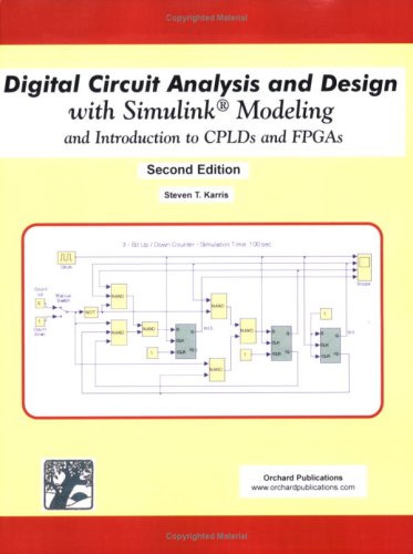 Book cover for Digital Circuit Analysis and Design with Simulink Modeling and Introduction to Cplds and FPGAs