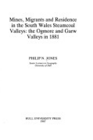 Cover of Mines, Migrants and Residence in the South Wales Steamcoal Valleys