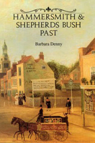 Cover of Hammersmith and Shepherds Bush Past