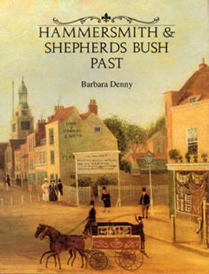 Book cover for Hammersmith and Shepherds Bush Past