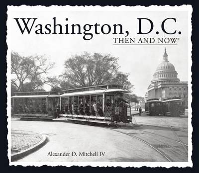 Cover of Washington, D.C. Then and Now (Compact)