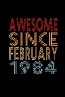 Book cover for Awesome Since February 1984