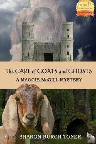 Cover of The Care of Goats and Ghosts