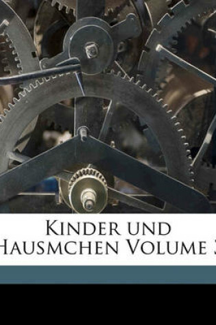 Cover of Kinder Und Hausmchen Volume 3