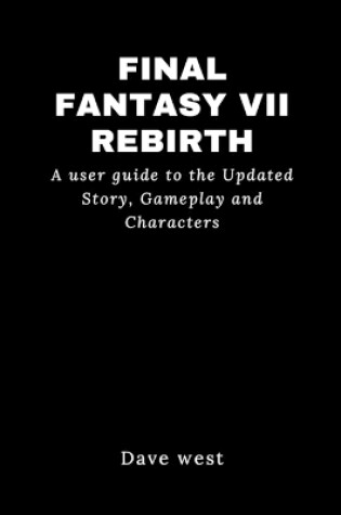 Cover of Final Fantasy VII Rebirth