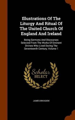 Book cover for Illustrations of the Liturgy and Ritual of the United Church of England and Ireland